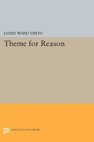 Book Cover for Theme for Reason by James Ward Smith