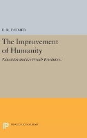 Book Cover for The Improvement of Humanity by R. R. Palmer