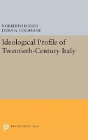Book Cover for Ideological Profile of Twentieth-Century Italy by Norberto Bobbio