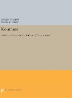 Book Cover for Kommos: An Excavation on the South Coast of Crete, Volume I, Part I by Joseph W. Shaw