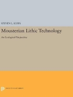 Book Cover for Mousterian Lithic Technology by Steven L. Kuhn