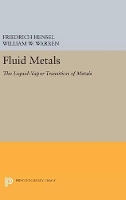 Book Cover for Fluid Metals by Friedrich Hensel, William W. Warren