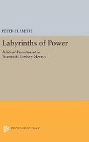 Book Cover for Labyrinths of Power by Peter H. Smith