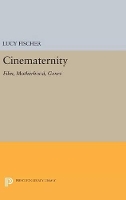 Book Cover for Cinematernity by Lucy Fischer