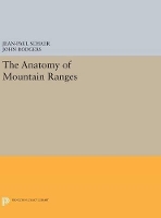 Book Cover for The Anatomy of Mountain Ranges by Jean-Paul Schaer