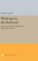 Book Cover for Working for the Railroad by Walter Licht