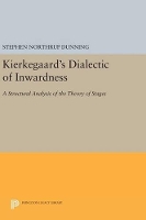 Book Cover for Kierkegaard's Dialectic of Inwardness by Stephen Northrup Dunning