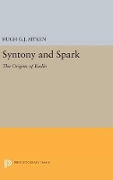 Book Cover for Syntony and Spark by Hugh G.J. Aitken