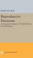 Book Cover for Reproductive Decisions by Robin Dunbar