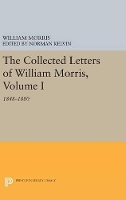 Book Cover for The Collected Letters of William Morris, Volume I by William Morris