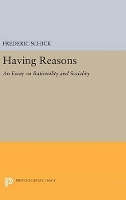 Book Cover for Having Reasons by Frederic Schick