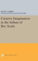 Book Cover for Creative Imagination in the Sufism of Ibn Arabi by Henry Corbin