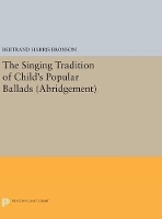 Book Cover for The Singing Tradition of Child's Popular Ballads. (Abridgement) by Bertrand Harris Bronson