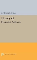 Book Cover for Theory of Human Action by Alvin I. Goldman