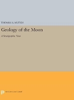 Book Cover for Geology of the Moon by Thomas A. Mutch