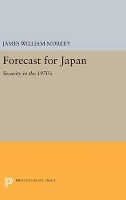 Book Cover for Forecast for Japan by James William Morley