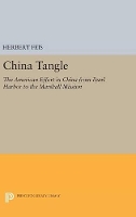 Book Cover for China Tangle by Herbert Feis