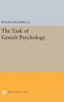 Book Cover for The Task of Gestalt Psychology by Wolfgang Kohler