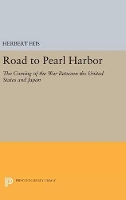 Book Cover for Road to Pearl Harbor by Herbert Feis