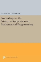 Book Cover for Proceedings of the Princeton Symposium on Mathematical Programming by Harold W. Kuhn