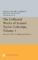 Book Cover for The Collected Works of Samuel Taylor Coleridge, Volume 1 by Samuel Taylor Coleridge
