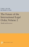 Book Cover for The Future of the International Legal Order, Volume 2 by Cyril E. Black, Richard A. Falk