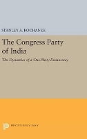 Book Cover for The Congress Party of India by Stanley A. Kochanek