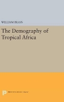 Book Cover for Demography of Tropical Africa by William Brass