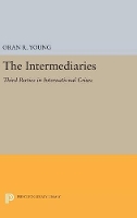 Book Cover for The Intermediaries by Oran R. Young