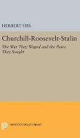 Book Cover for Churchill-Roosevelt-Stalin by Herbert Feis