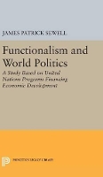 Book Cover for Functionalism and World Politics by James Patrick Sewell