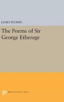 Book Cover for The Poems of Sir George Etherege by James Thorpe