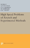 Book Cover for High Speed Problems of Aircraft and Experimental Methods by Allen F. Donovan