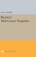 Book Cover for Racine's Mid-Career Tragedies by Jean Racine