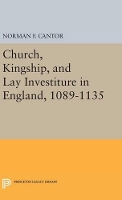 Book Cover for Church, Kingship, and Lay Investiture in England, 1089-1135 by Norman Frank Cantor