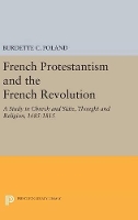 Book Cover for French Protestantism and the French Revolution by Burdette Crawford Poland