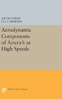 Book Cover for Aerodynamic Components of Aircraft at High Speeds by Allen F. Donovan