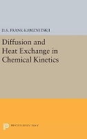 Book Cover for Diffusion and Heat Exchange in Chemical Kinetics by David Albertovich Frank-Kamenetskii