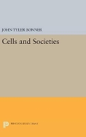 Book Cover for Cells and Societies by John Tyler Bonner