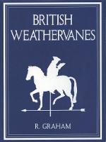 Book Cover for Rodney Graham: British Weathervanes by Iwona Blazwick