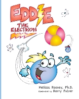 Book Cover for Eddie the Electron by Melissa Rooney