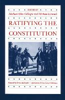 Book Cover for Ratifying the Constitution by Michael Allen Gillespie