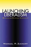 Book Cover for Launching Liberalism by Michael P. Zuckert