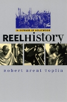 Book Cover for Reel History by Robert Brent Toplin