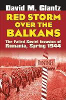 Book Cover for Red Storm Over the Balkans by David M. Glantz