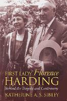 Book Cover for First Lady Florence Harding by Katherine A.S. Sibley