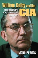 Book Cover for William Colby and the CIA by John Prados