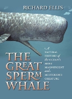 Book Cover for The Great Sperm Whale by Richard Ellis