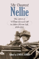 Book Cover for My Dearest Nellie by Lewis L. Gould