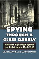 Book Cover for Spying through a Glass Darkly by David Alvarez, Eduard. Mark